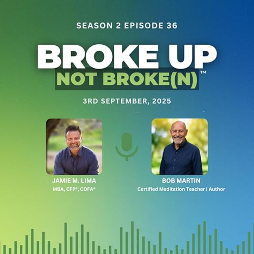 『Mindfulness and Emotional Resilience During Divorce with Bob Martin』のカバーアート