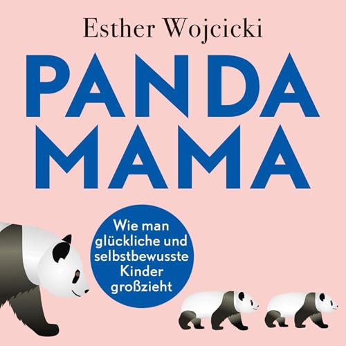 Panda Mama Audiolibro Por Esther Wojcicki arte de portada