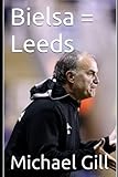 football manager 2018 requisitos mac  Bielsa = Leeds