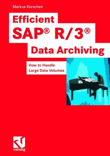 Buy Efficient Sap R/3-Data Archiving: How to Handle Large Data Volumes โ BookShops.in