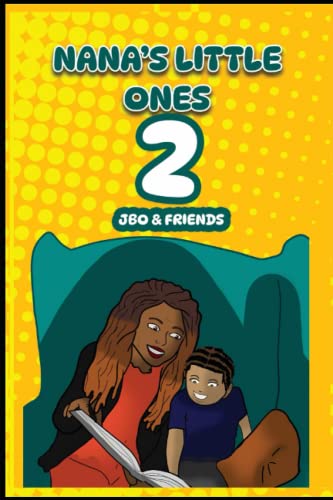 NANA'S LiTTLE ONES 2 JBO & FRIENDS