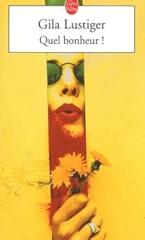 Paperback Quel bonheur ! [French] Book