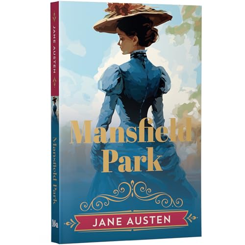 Image of Mansfield Park by Jane Austen | Classic Literature | Unabridged & Complete (336 Pages) | Romantic Fiction Novel for Readers of All Ages (Classic Novels)