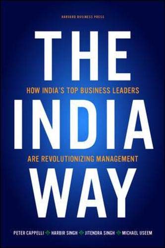 The India Way: How India's Top Business Leaders Are Revolutionizing Management