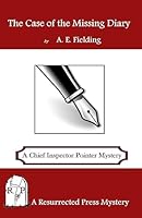 The Case of the Missing Diary 1943403082 Book Cover