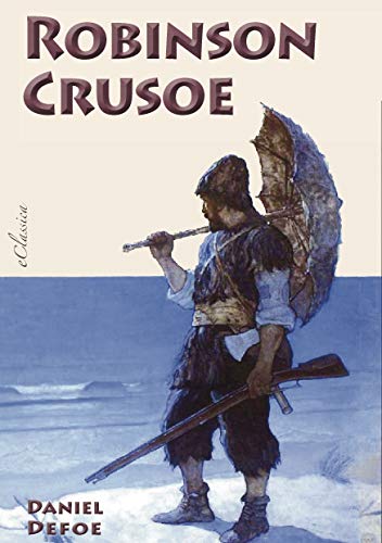 Robinson Crusoe (Neu bearbeitete deutsche Ausgabe) (Illustriert) (German Edition)