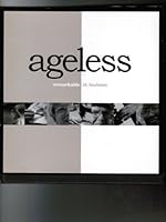 Ageless: Remarkable St. Louisans 0974599409 Book Cover
