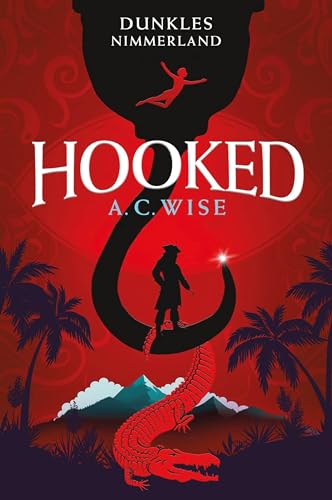 Hooked – Dunkles Nimmerland (mit gestaltetem Farbschnitt)