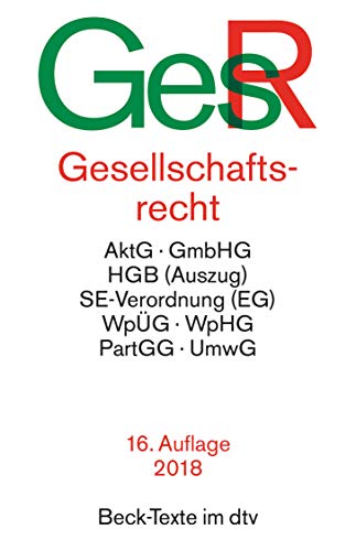 Gesellschaftsrecht (Beck-Texte im dtv) Gesellschaftsrecht (Beck-Texte im dtv)