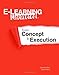 E-Learning Uncovered: From Concept to Execution