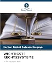 WICHTIGSTE RECHTSSYSTEME: In der heutigen Welt