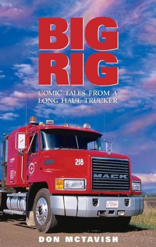 Big Rig: Comic Tales from a Long Haul Trucker