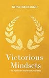 Victorious Mindsets: The Power of Intentional Thinking
