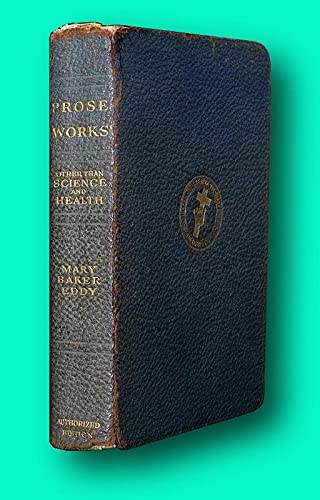 Rare Mary Baker Eddy 1st edit/1st print Prose W... B093ZB5B3S Book Cover