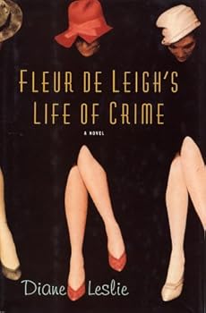 Hardcover Fleur De Leigh's Life of Crime: A Novel Book