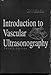Introduction to Vascular Ultrasonography