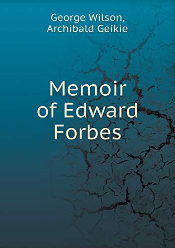 Memoir of Edward Forbes 5519225087 Book Cover