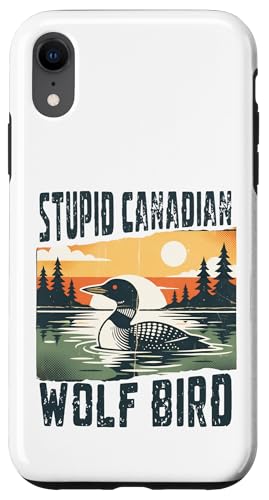 Stupid Canadian Wolf Bird Funny Loon Animal Meme Retro �X�}�z�P�[�X iPhone XR �p