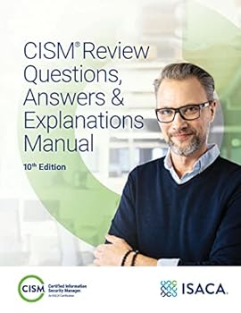 Paperback CISM Review Questions, Answers & Explanations Manual, 10th Ed Book