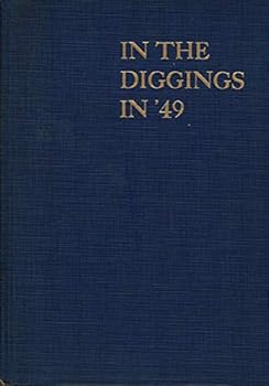 Hardcover In the Diggings in Forty-Nine Book