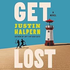 Get Lost Audiolibro Por Justin Halpern arte de portada