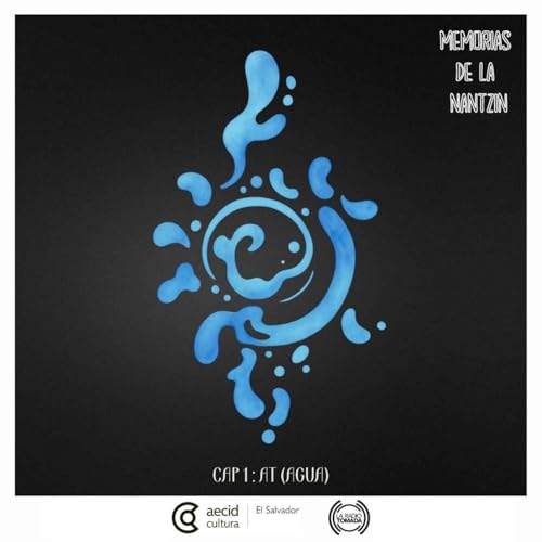 Piloto - Memorias de la Nantzin - At (agua)
