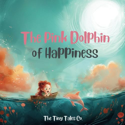 The Pink Dolphin of Happiness