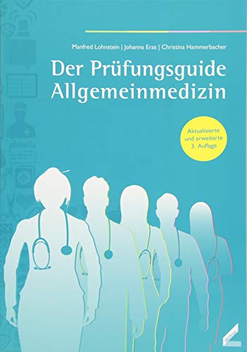 Der Prüfungsguide Allgemeinmedizin