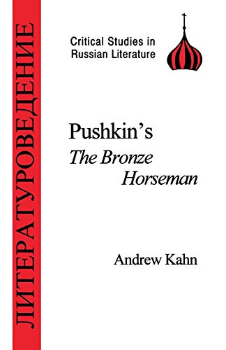 Pushkin's Bronze Horseman (Critical Studies in Russian Literature)