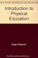 Introduction to Physical Education 003010386X Book Cover