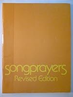 Songprayers, Revised Edition B003842C06 Book Cover