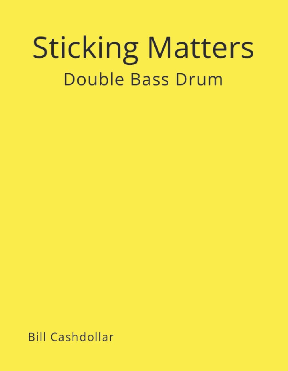 Double bass drum Sticking Matters au cœur de votre studio