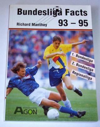 Bundesliga Facts 1993-1995. 1. Bundesliga. 2. Bundesliga. Regionalliga