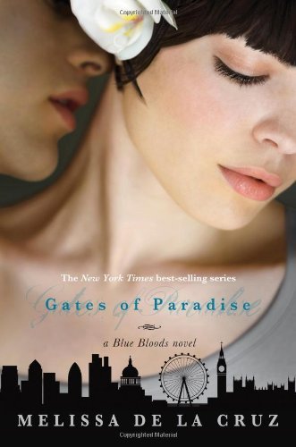 By Melissa de La Cruz - Gates of Paradise (Blue... B00HTK5LGM Book Cover