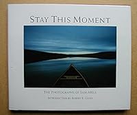 Stay This Moment: The Photographs of Sam Abell 0934738726 Book Cover