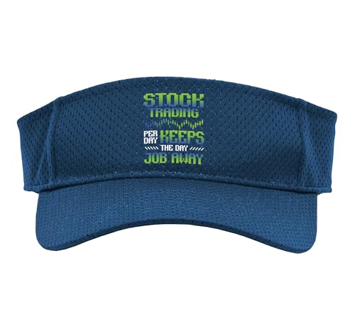 Stock Trading Per Day Keeps The Day Job Away Stock Trader Sport Sun Visor, Adult, One Size, Navy