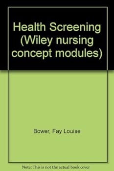 Paperback Health Screening (Wiley Nursing Concept Modules) Book