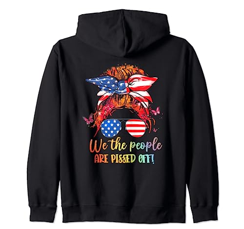 We People Are Pissed Off Patriotic Messy Bun Hair USA Flag Felpa con Cappuccio