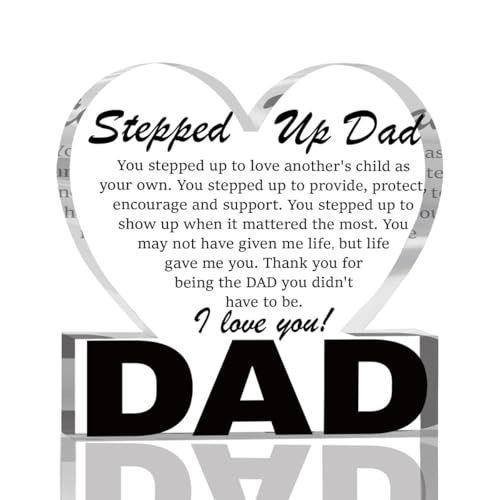 Fathers Day Stepped Up Dad Gifts from Stepdaughter Stepson Funny Birthday Gift for Stepfather Bonus Dad Best Stepped Heart Acrylic Sign Decor 4 X 4 Inches