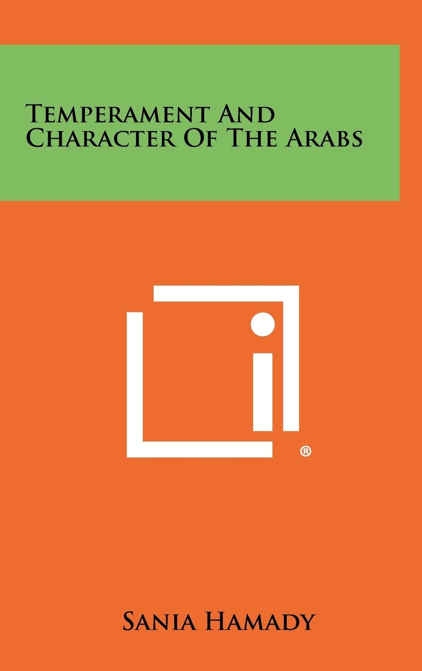 Temperament and Character of the Arabs