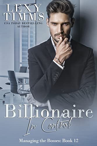 Billionaire in Control (Managing the Bosses)