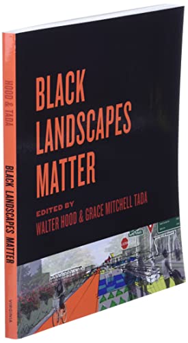 Black Landscapes Matter