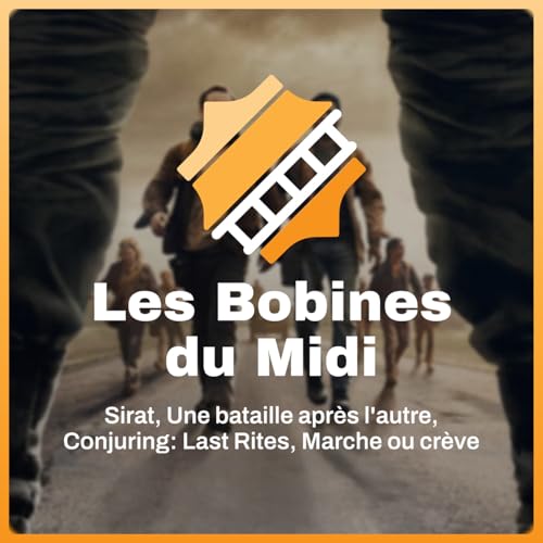 Une bataille après l'autre, Marche ou crève, Conjuring: L'heure du jugement, Sirat