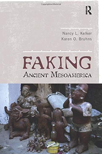 Faking Ancient Mesoamerica