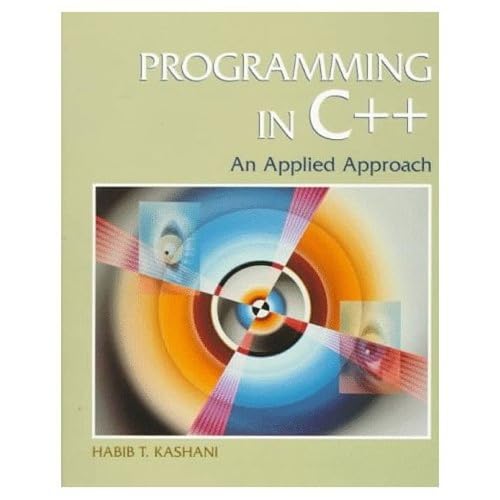 Programming in C++: An Applied Approach