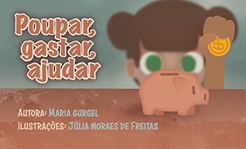 Poupar, gastar, ajudar (Criança que poupa)