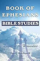 Book of Ephesians: Bible Studies 1619930374 Book Cover