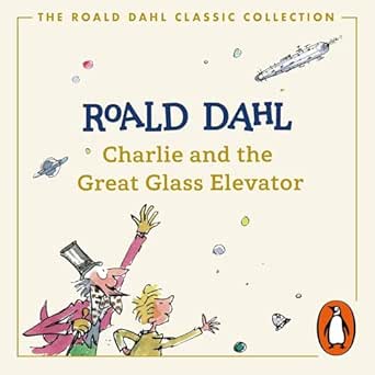 Charlie and the Great Glass Elevator /