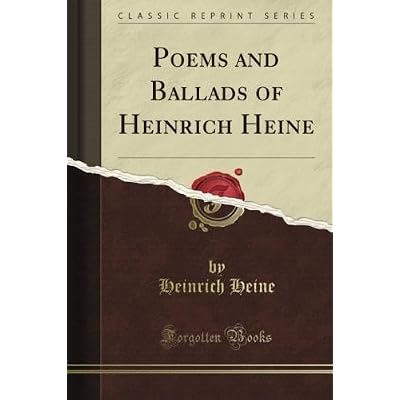 Poems and Ballads of Heinrich Heine