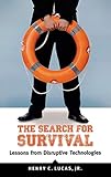 The Search for Survival: Lessons from Disruptive Technologies